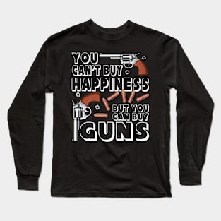 You can buy happines Long Sleeve T-Shirt